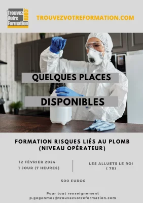 Places disponibles formation liés au plomb (niveau opérateur)